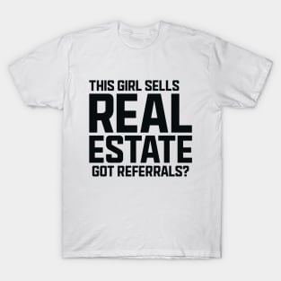 This Girl Sells Real Estate T-Shirt